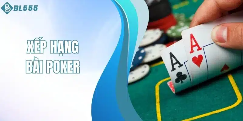 xếp hạng bài poker